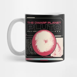 THE DWARF PLANET PLUTO Mug